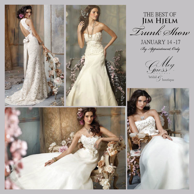 jim hjelm trunk show at meg guess couture bridal