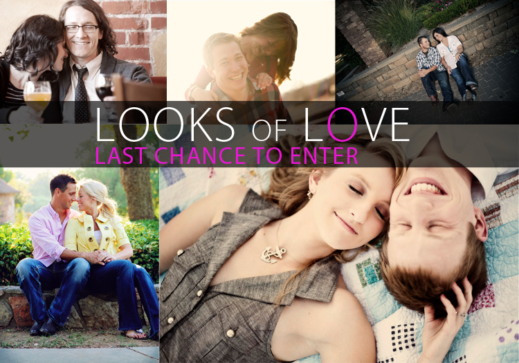 looks of love contest–last chance