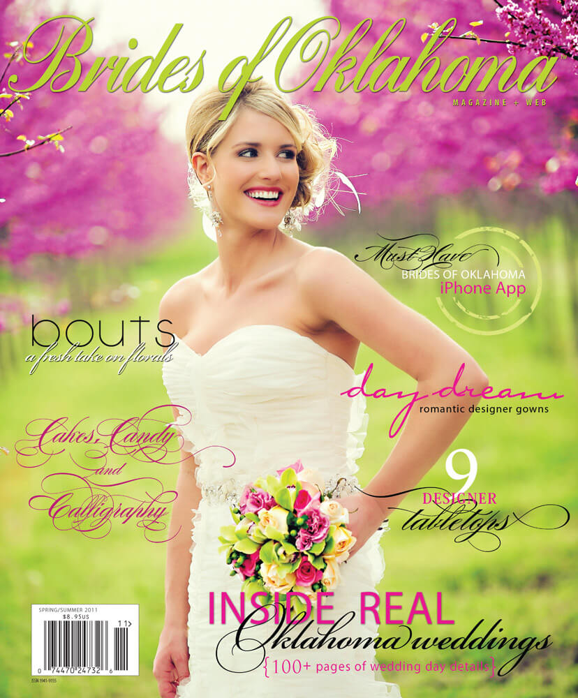 Spring Summer 2011 Issue of Brides of Oklahoma Magazine